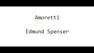 86 Sonnet 86 Amoretti 1595  Edmund Spenser [upl. by Mirabel]