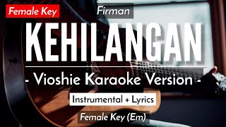 Kehilangan Karaoke Akustik  Firman Female Key [upl. by Ardnos]