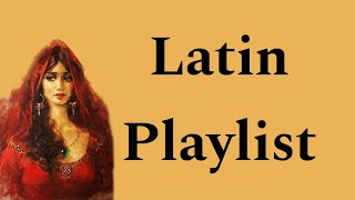 Latin Playlist  Popular Latina Songs [upl. by Ahearn]