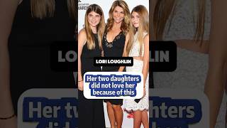 Lori Laughlin two daughters didn’t love her because of this [upl. by Anilave]