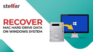 Recover Mac hard drive data on a Windows system with Stellar Toolkit for Data Recovery software [upl. by Rehpotsrhc745]