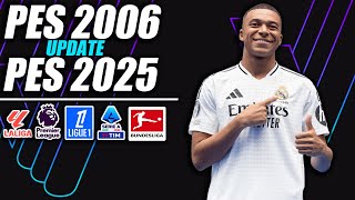 ¡PES 6 UPDATE 20242025 [upl. by Irbua883]