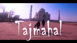 Taj Mahal Cinematic Vlog [upl. by Wynne773]