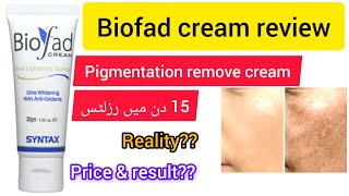 Biofad cream review pigmentation dark spots removesafe lightening system urdu 2024Meermx1t [upl. by Hartill]