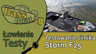 Niedzielne łowienie i testowanie silnika Storm 25KM [upl. by Lessirg753]