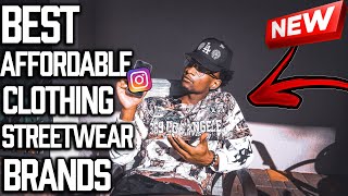 NEW AFFORDABLE STREETWEAR CLOTHING BRANDS YOU MUST KNOW ABOUT [upl. by Noletta]