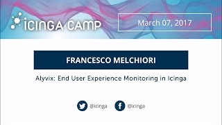 Icinga Camp Berlin 2017  End user experience monitoring of network applications [upl. by Cleti]