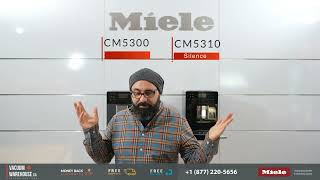 Miele CM5300 amp CM5310 Coffee Machine Comparison  Vacuum Warehouse Canada [upl. by Eentihw785]