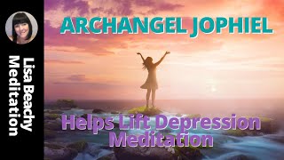 ARCHANGEL JOPHIEL Meditation to Help Lift Depression [upl. by Eiduj788]