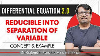 Differential Equation  REDUCIBLE HOMOGENEOUS Differential Equation  Concept amp Example By GP Sir [upl. by Alrahs439]