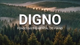 DIGNO  Música Cristiana Para Orar Adorarx Dormir  PIANO INSTRUMENTAL [upl. by Livi165]