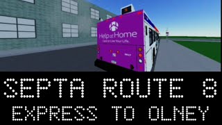 SEPTA Automated Announcements  Route 8 Express to Olney Transportation Center [upl. by Hoseia]