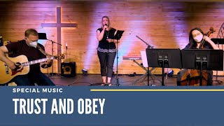 Trust And Obey  Contemporary Style Hymn [upl. by Myles656]