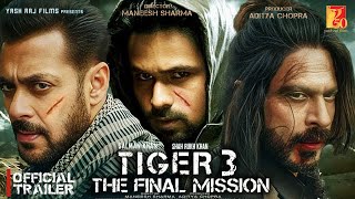 Tiger 3  Official Trailer  Salman Khan  Katrina Kaif  Emraan Hashmi  Shahrukh Khan  Concept T [upl. by Suirada47]