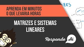 Matrizes e Sistemas Lineares  Núcleo e Injetividade de uma Matriz [upl. by Eded]