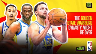 The Golden State Warriors Dynasty Might Be Over [upl. by Dnalkrik]