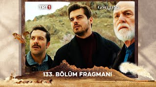 Gönül Dağı 133 Bölüm Fragmanı trt1 [upl. by Conni]