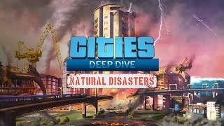 Cities Skylines Natural Disasters DLC Deep Dive  Its Getting HOT in Plainville [upl. by Olatha]