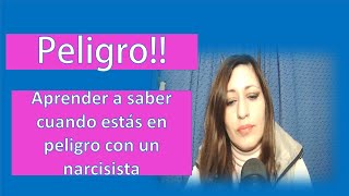 PELIGRO Aprende a saber cuando estas en riesgo con un narcisista [upl. by Satterlee]