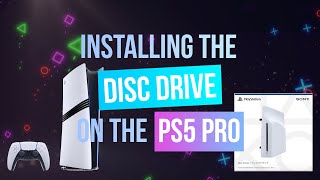 Installing the PS5 Disc Drive on the PS5 Pro  Play physical games [upl. by Naig]