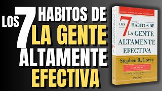 7 Habitos Secretos de la Gente Altamente Efectiva Stephen Covey 7habitos autoayuda psicologia [upl. by Mike836]