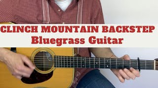 Clinch Mountain Backstep  Guitar Lesson [upl. by Ahsoek]