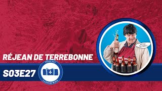 Réjean de Terrebonne S03É27 [upl. by Zeuqcaj605]