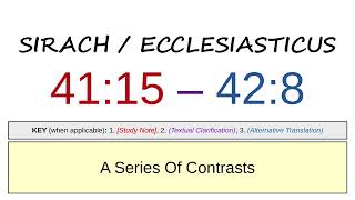 Sirach  Ecclesiasticus 4115  428  A Series of Contrasts [upl. by Ocram613]