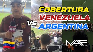 Cobertura Especial Del Venezuela vs Argentina En Maturín [upl. by Alfi]