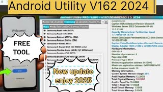 New update tool enjoy 2025 MTK QCOM Android Utilit V162 2025 free download [upl. by Frere]