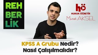 Kpss A Grubu Nedir ve Nasıl Çalışılmalıdır   Murat AKSEL [upl. by Rhee]