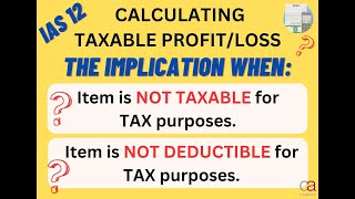 Taxable Profit or Loss Calculation Summary  IAS12 [upl. by Dyanne991]