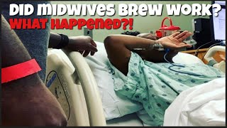 How I Naturally Induced Labor AT HOME  38 WEEKS PREGNANT DILATED TO 3  Midwives Brew DID IT WORK [upl. by Birgit]