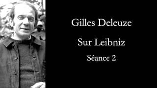 Deleuze Sur Leibniz séance 2 [upl. by Raven]