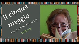 Il cinque maggio  lettura dellode di Alessandro Manzoni Testi della letteratura italiana [upl. by Yolane412]