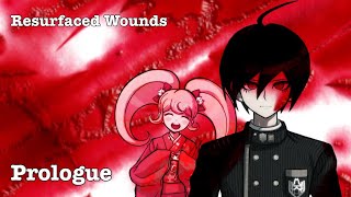 Extreme Danganronpa Prologue  Resurfaced Wounds [upl. by Skillern303]