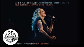 ANNEKE VAN GIERSBERGEN  Your Glorious Light Will Shine  Helsinki Album Track [upl. by Nimesay]