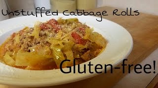 Unstuffed Cabbage Rolls  Gluten Free [upl. by Rollecnahc]