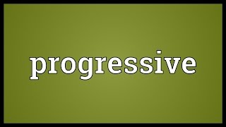 Progressive Meaning [upl. by Cerell]