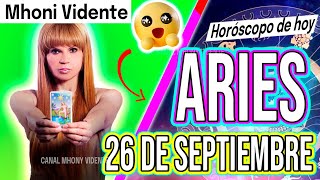 RECIBIRÁS UNA GRAN SORPRESA⚠️ MHONI VIDENTE 🔮 Horóscopo de hoy ARIES 26 de SEPTIEMBRE 2024 ❤️ monhi [upl. by Arad]