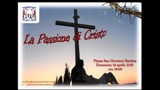 La passione di Cristo 2019 [upl. by Sheela]