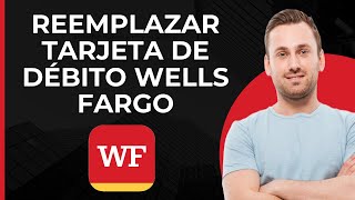 Reemplazar Tarjeta de Débito Wells Fargo  Reemplazar Tarjeta Wells Fargo Dañada Perdida [upl. by Gwenette935]