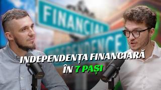 Independenta financiara in 7 PASI cu Vlad Calus S08E16 [upl. by Anaidiriv]