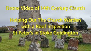 Drone Video of St Peters Church in Stoke Goldington Church Roof Inspection churchroofinspections [upl. by Herriott322]