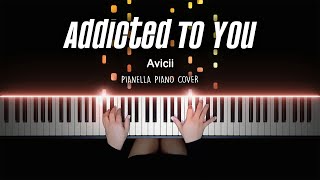 Avicii  Addicted To You  Piano Cover by Pianella Piano [upl. by Nanete]