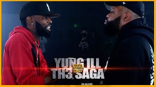 YUNG ILL VS TH3 SAGA RAP BATTLE  RBE [upl. by Eylrac]