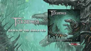 Toxaemia  dawn of the enslaved [upl. by Ignacius]