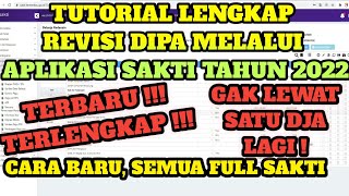 Cara Revisi DIPA Pada Aplikasi Sakti 2022  CARA REVISI DIPA FULL APLIKASI SAKTI TAHUN 2022 [upl. by Docilla]