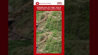 JampK Landslide near the langar area on Vaishno Devi Yatra route in Katra [upl. by Lyret488]