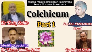 COLCHICUM  BY THE FAMOUS HOMEOPATHIC DOCTORS DISCUSSION [upl. by Attaynik]